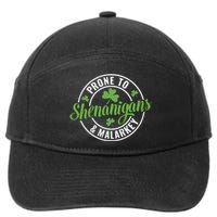 Distressed Prone To Shenanigans And Malarkey St Patricks Day Funny Gift 7-Panel Snapback Hat