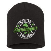 Distressed Prone To Shenanigans And Malarkey St Patricks Day Funny Gift Short Acrylic Beanie