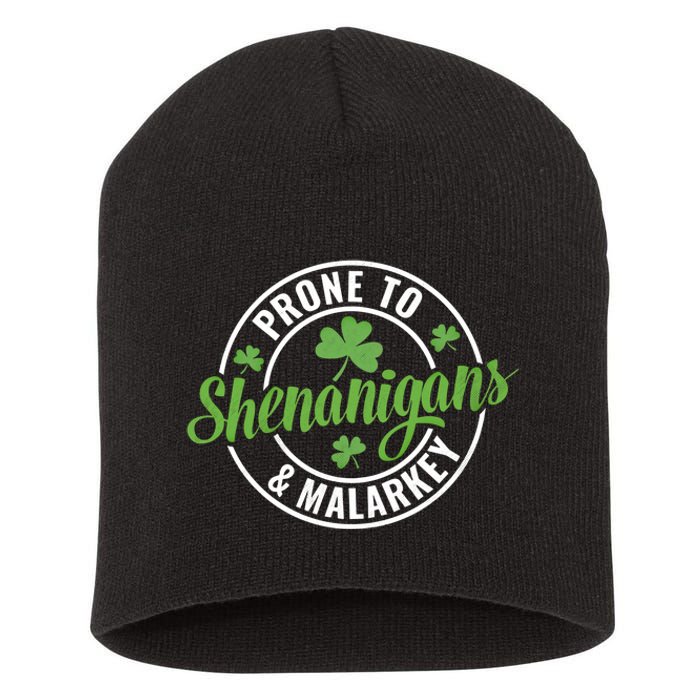 Distressed Prone To Shenanigans And Malarkey St Patricks Day Funny Gift Short Acrylic Beanie