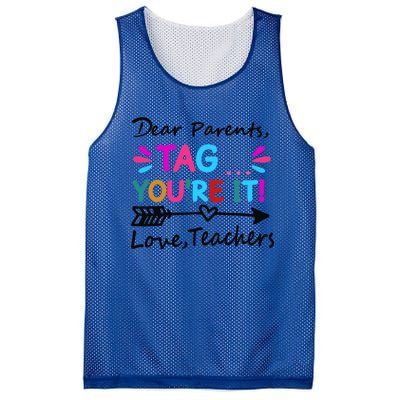 Dear Parents Tag You're It! Love Teachers Cute Gift Mesh Reversible Basketball Jersey Tank