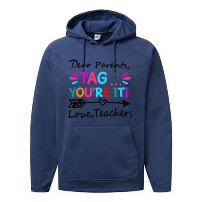 Dear Parents Tag You're It! Love Teachers Cute Gift Performance Fleece Hoodie