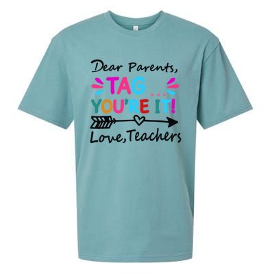 Dear Parents Tag You're It! Love Teachers Cute Gift Sueded Cloud Jersey T-Shirt