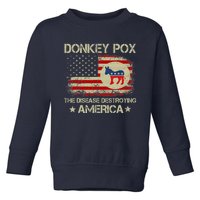 Donkey Pox The Disease Destroying America Funny Anti Biden Toddler Sweatshirt