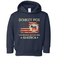 Donkey Pox The Disease Destroying America Funny Anti Biden Toddler Hoodie