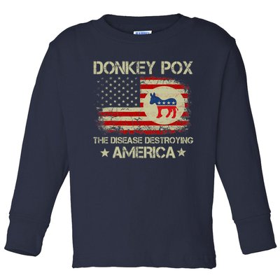 Donkey Pox The Disease Destroying America Funny Anti Biden Toddler Long Sleeve Shirt