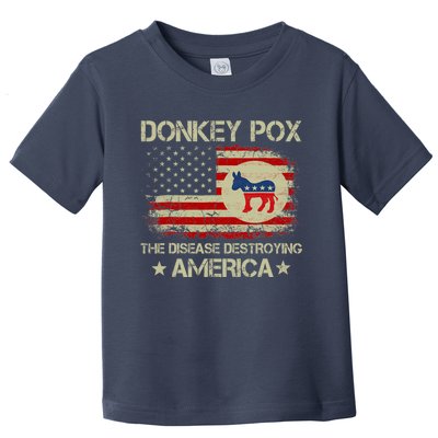 Donkey Pox The Disease Destroying America Funny Anti Biden Toddler T-Shirt