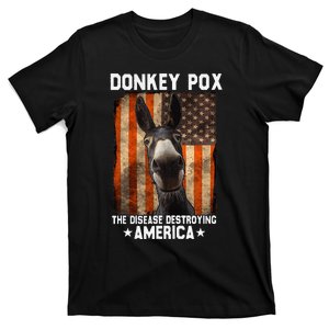 Donkey Pox The Disease Destroying America Donkeypox Funny T-Shirt