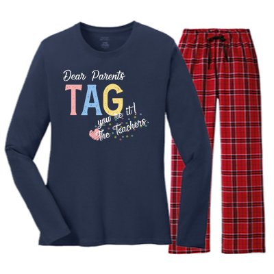 Dear Parents Tag Youre It The Teachers Funny Women's Long Sleeve Flannel Pajama Set 