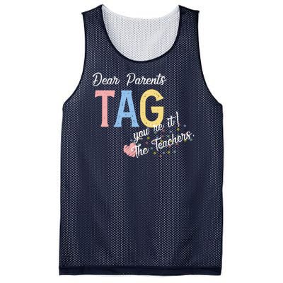 Dear Parents Tag Youre It The Teachers Funny Mesh Reversible Basketball Jersey Tank