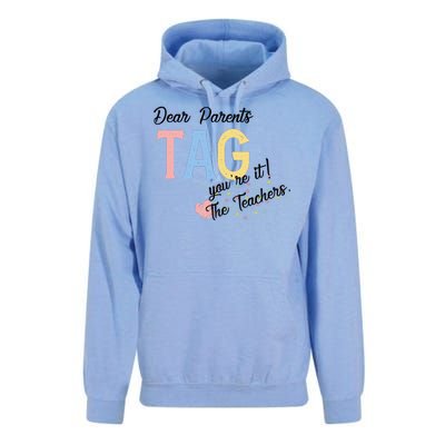 Dear Parents Tag Youre It The Teachers Funny Unisex Surf Hoodie