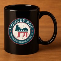 Donkey Pox The Disease Killing America Funny Meme Round Blue And Red With White 11oz C Handle Ceramic Mug