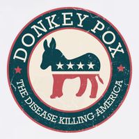 Donkey Pox The Disease Killing America Funny Meme Round Blue And Red With White Garment-Dyed Sweatshirt