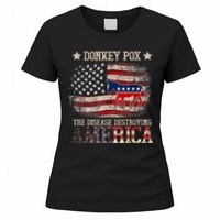 Donkey Pox The Disease Destroying America Funny Women's T-Shirt