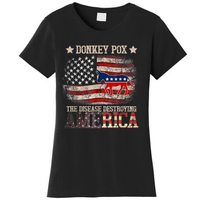 Donkey Pox The Disease Destroying America Funny Women's T-Shirt