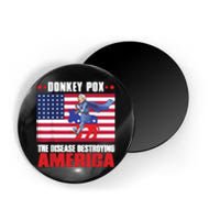 Donkey Pox The Disease Destroying America Anti Biden Magnet