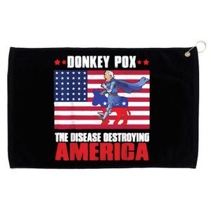 Donkey Pox The Disease Destroying America Anti Biden Grommeted Golf Towel