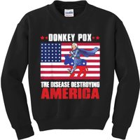 Donkey Pox The Disease Destroying America Anti Biden Kids Sweatshirt