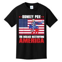 Donkey Pox The Disease Destroying America Anti Biden Kids T-Shirt