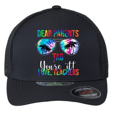 Dear Parents Tag Youre It Love Teachers Funny Summer Flexfit Unipanel Trucker Cap