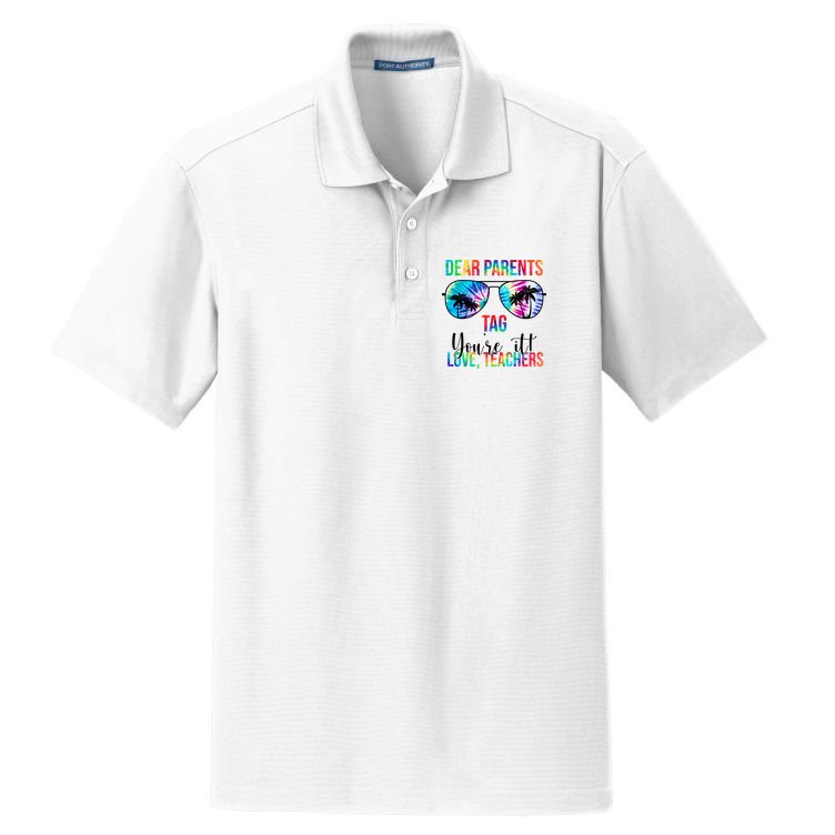 Dear Parents Tag Youre It Love Teachers Funny Summer Dry Zone Grid Polo