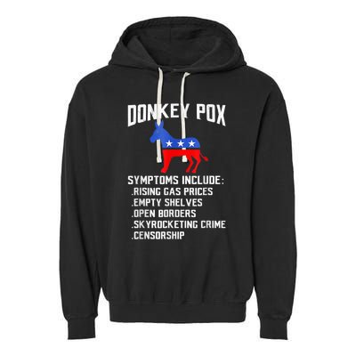 Donkey Pox The Disease Destroying America Funny Anti Biden Garment-Dyed Fleece Hoodie