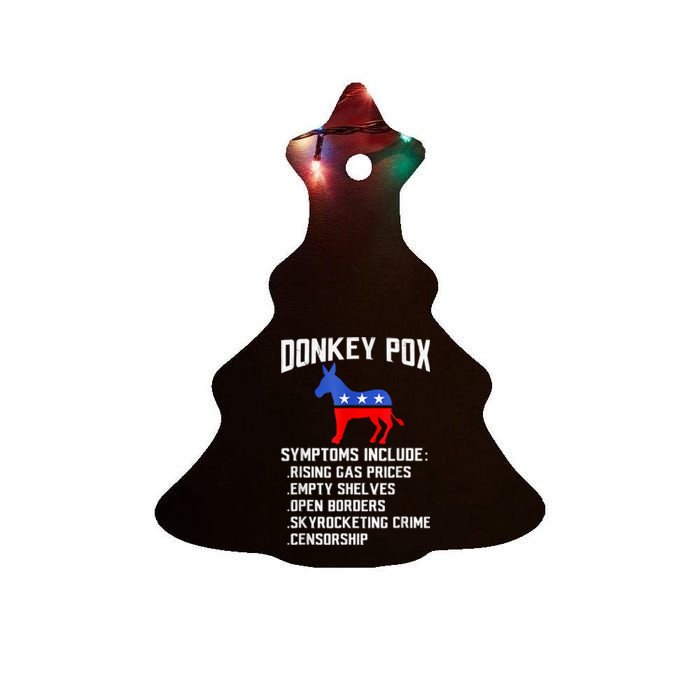 Donkey Pox The Disease Destroying America Funny Anti Biden Ceramic Tree Ornament