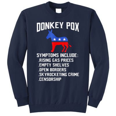 Donkey Pox The Disease Destroying America Funny Anti Biden Tall Sweatshirt