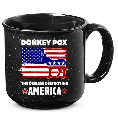 Donkey Pox The Real Problem Destroying America USA Funny 15oz Campfire Ceramic Mug