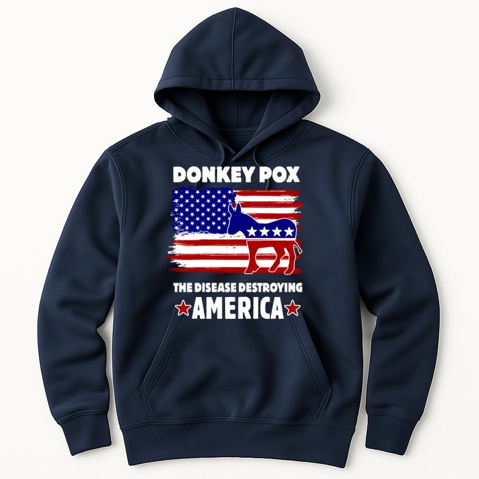 Donkey Pox The Real Problem Destroying America USA Funny Hoodie