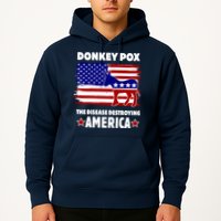 Donkey Pox The Real Problem Destroying America USA Funny Hoodie