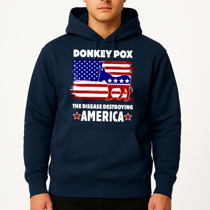 Donkey Pox The Real Problem Destroying America USA Funny Hoodie