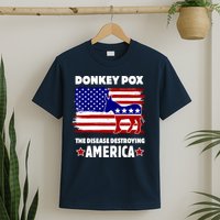 Donkey Pox The Real Problem Destroying America USA Funny T-Shirt