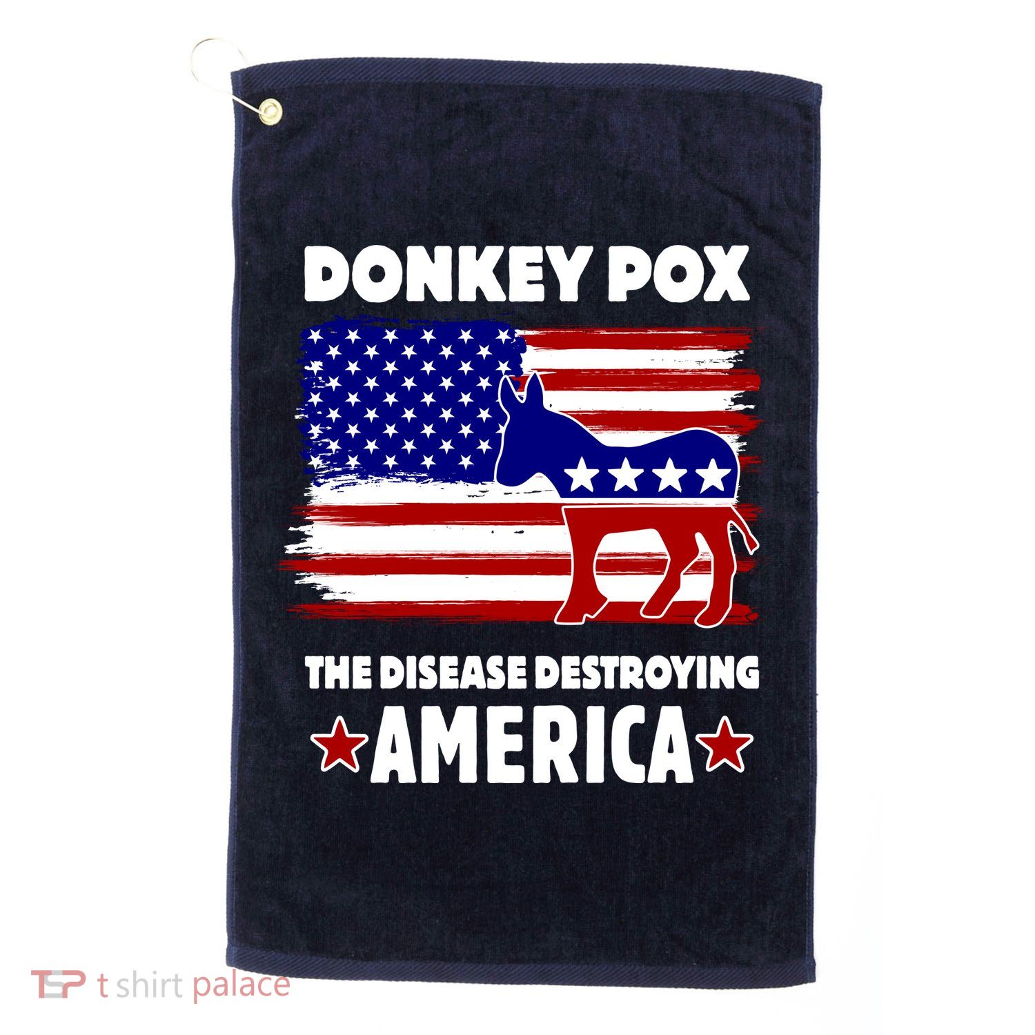 Donkey Pox The Real Problem Destroying America USA Funny Golf Towel