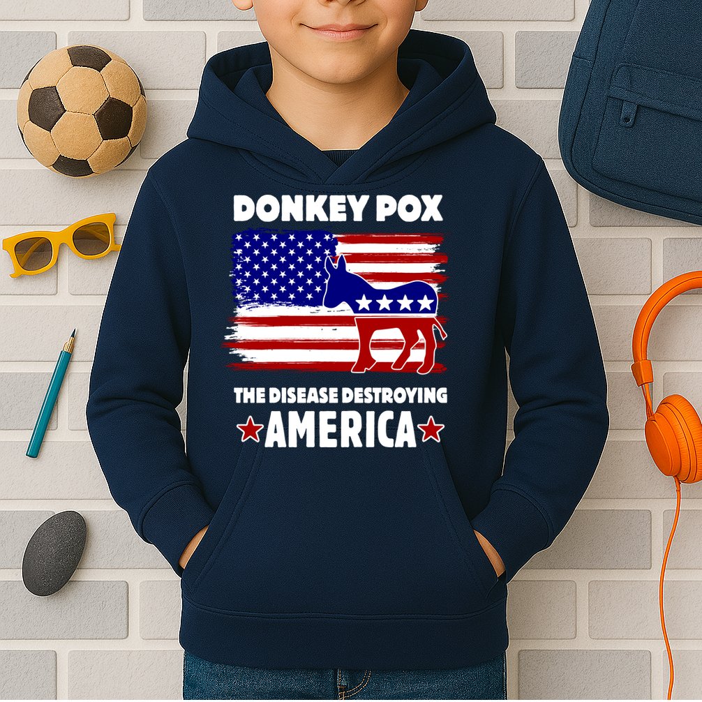 Donkey Pox The Real Problem Destroying America USA Funny Kids Hoodie