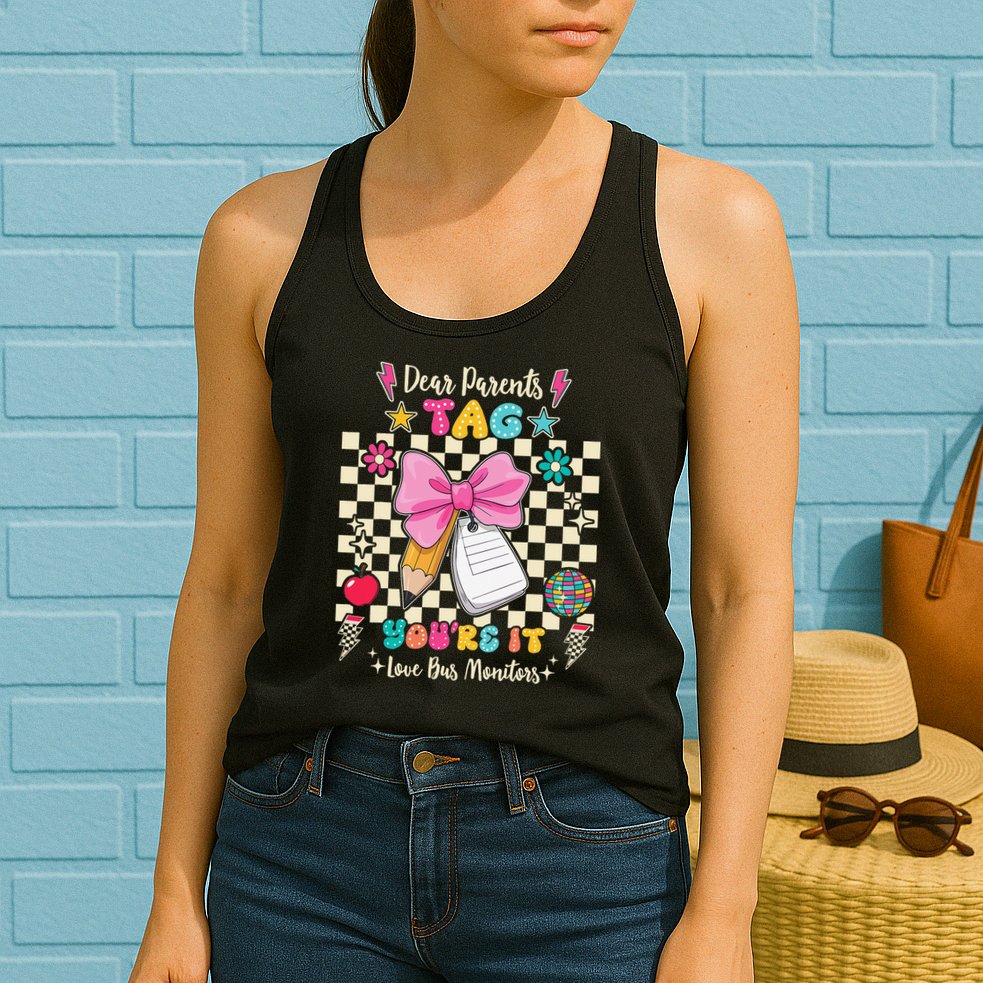 Dear Parents Tag Youre It Love Bus Monitors Coquette Bow Womens Tank Top