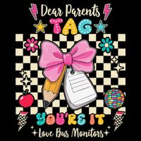 Dear Parents Tag Youre It Love Bus Monitors Coquette Bow Womens Tank Top