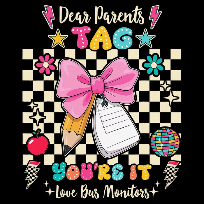 Dear Parents Tag Youre It Love Bus Monitors Coquette Bow Womens Tank Top