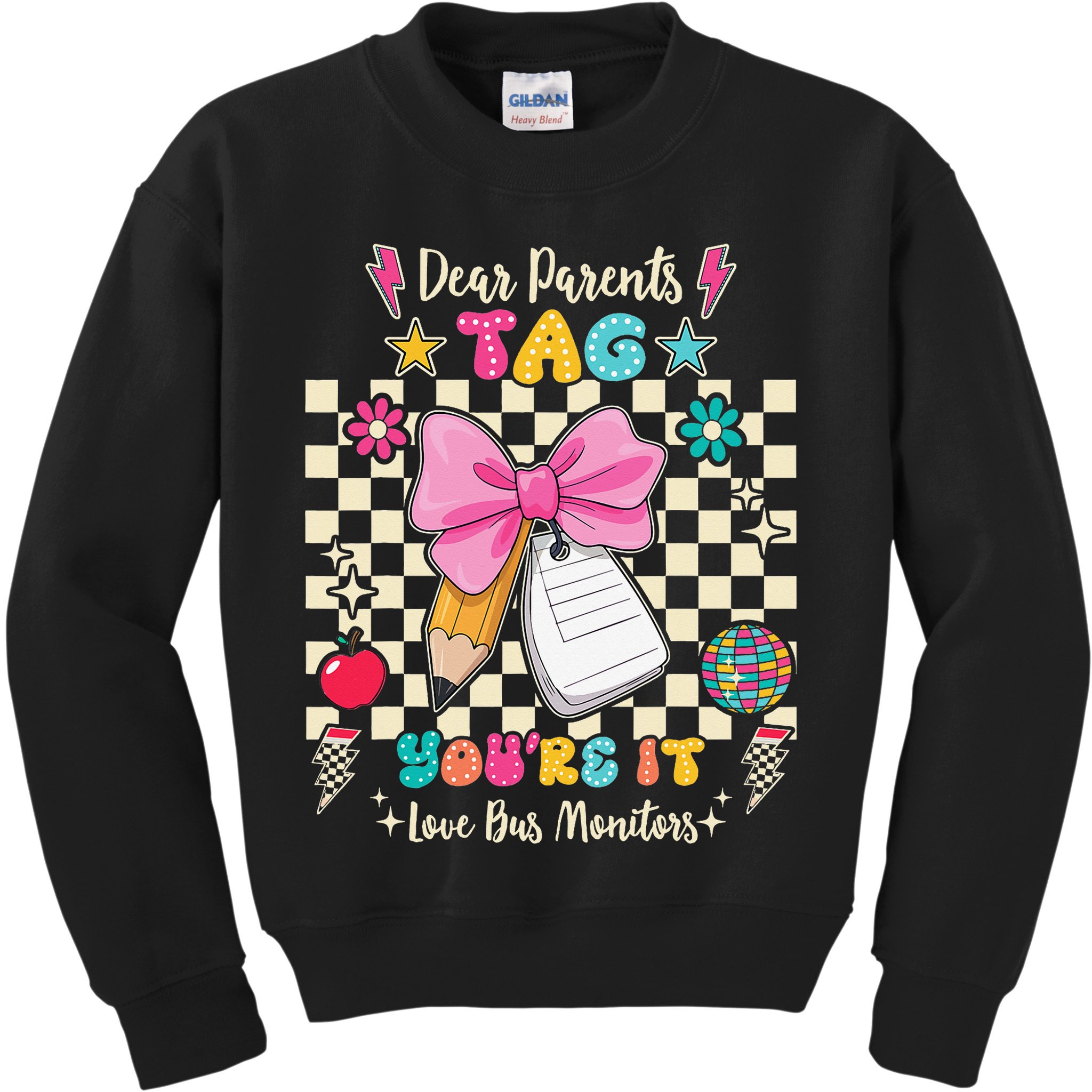 Dear Parents Tag Youre It Love Bus Monitors Coquette Bow Kids Sweatshirt