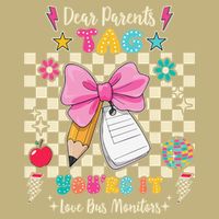 Dear Parents Tag Youre It Love Bus Monitors Coquette Bow Hoodie