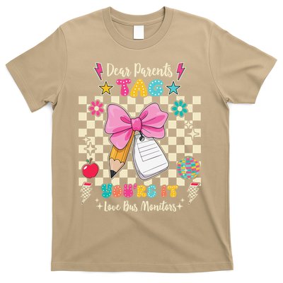 Dear Parents Tag Youre It Love Bus Monitors Coquette Bow T-Shirt