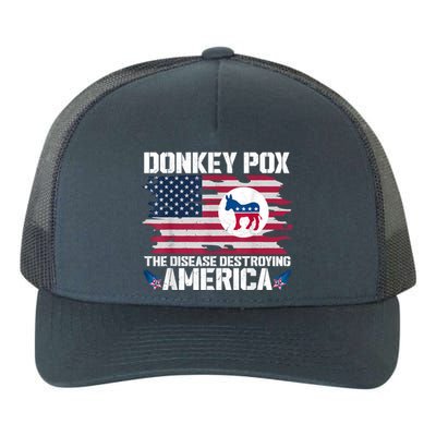 Donkey Pox The Disease Destroying America Funny Anti Biden Yupoong Adult 5-Panel Trucker Hat