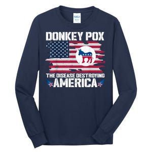 Donkey Pox The Disease Destroying America Funny Anti Biden Tall Long Sleeve T-Shirt