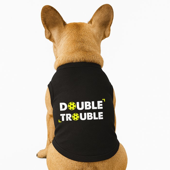 Double Pickleball Trouble Pickle Ball Pickle Ball Player Doggie Tank