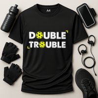 Double Pickleball Trouble Pickle Ball Pickle Ball Player Performance Shirt