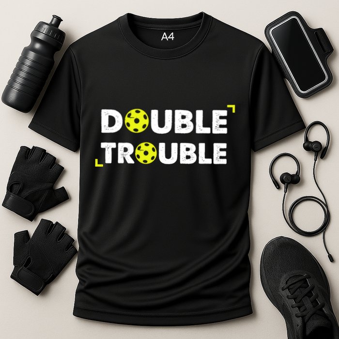 Double Pickleball Trouble Pickle Ball Pickle Ball Player Performance Shirt