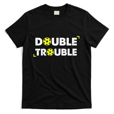 Double Pickleball Trouble Pickle Ball Pickle Ball Player T-Shirt