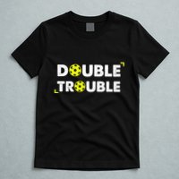 Double Pickleball Trouble Pickle Ball Pickle Ball Player T-Shirt