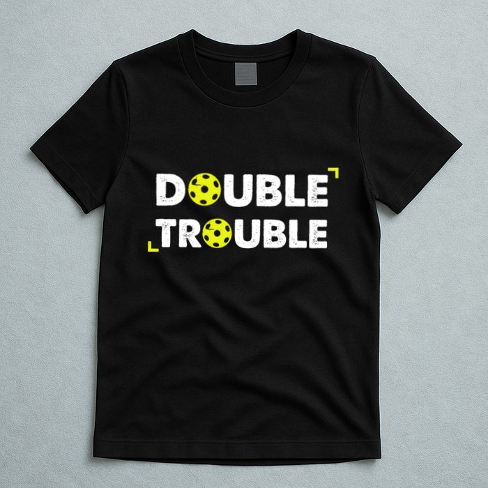 Double Pickleball Trouble Pickle Ball Pickle Ball Player T-Shirt