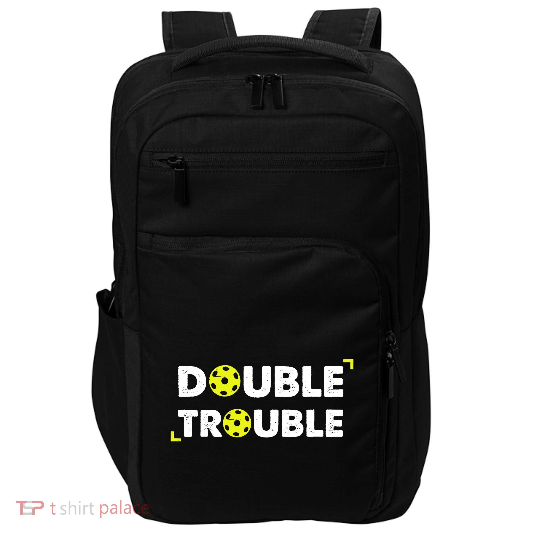 Double Pickleball Trouble Pickle Ball Pickle Ball Player Impact Tech Backpack