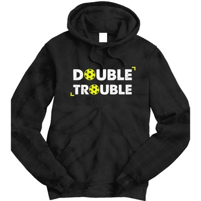 Double Pickleball Trouble Pickle Ball Pickle Ball Player Tie Dye Hoodie